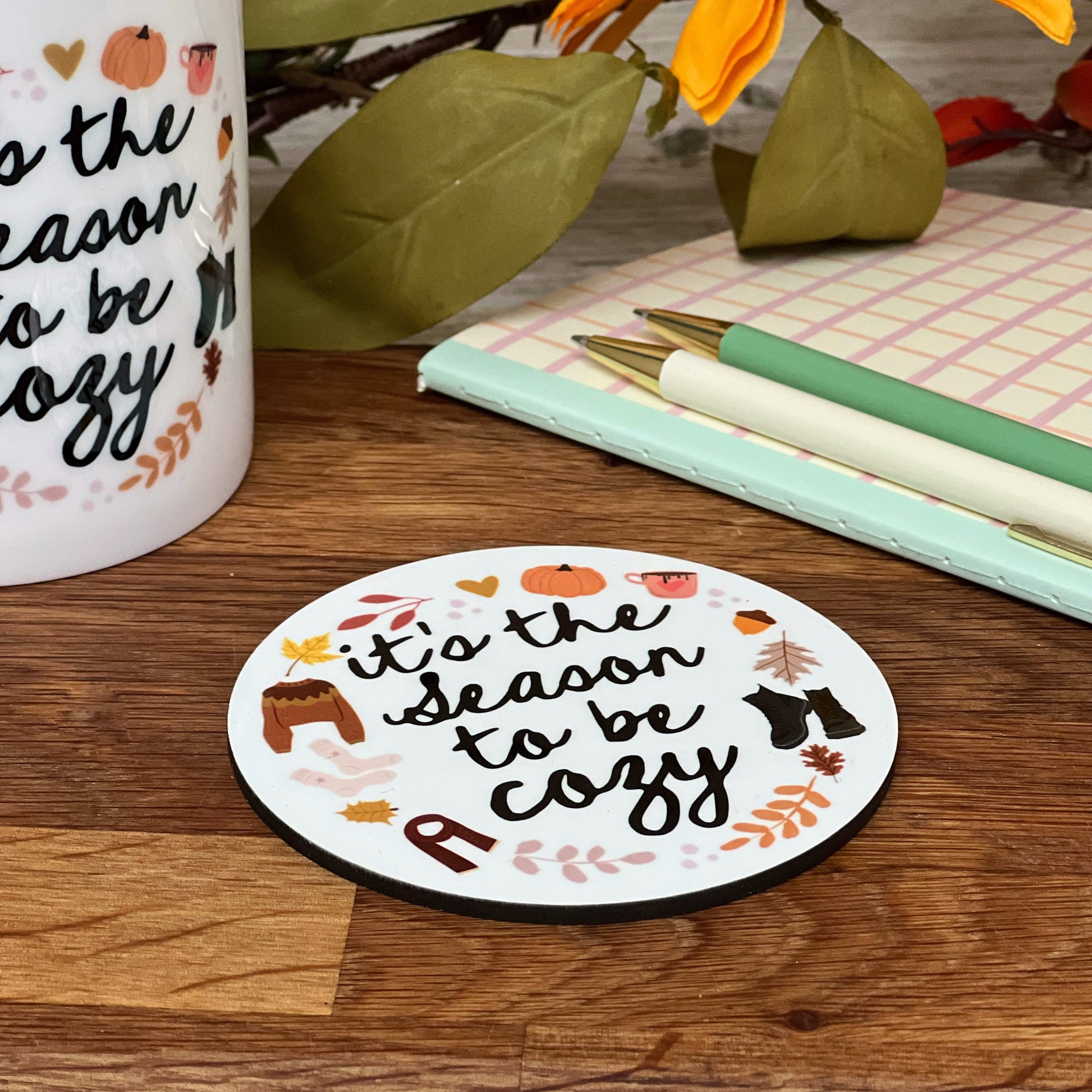 Autumn/Fall/Thanksgiving Coaster - Round Coaster -Fall - Autumn - It's the season to be cozy - it's the season to be cosy