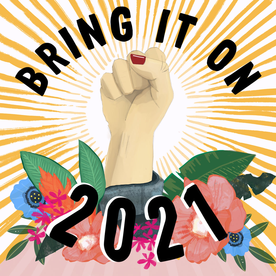 'BRING IT ON 2021' A5 or A4 Print - FREE DOWNLOAD