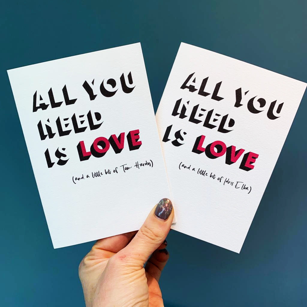 Funny valentines card All you need is love and a little bit of