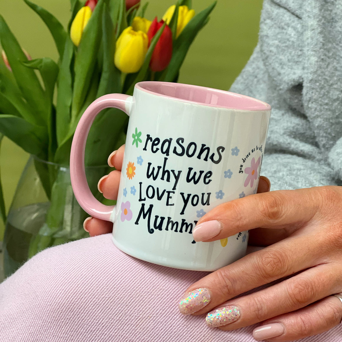 Reasons Why We/I Love You Mummy/Mum/Grandma Mug