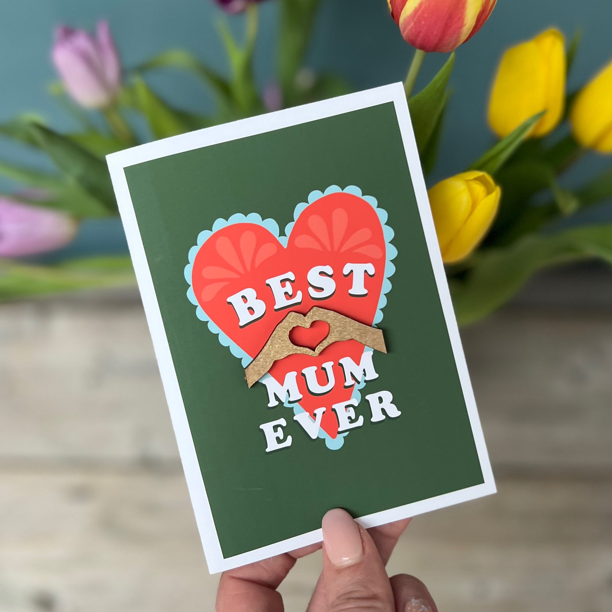 Best Mum Ever Mother's Day Card