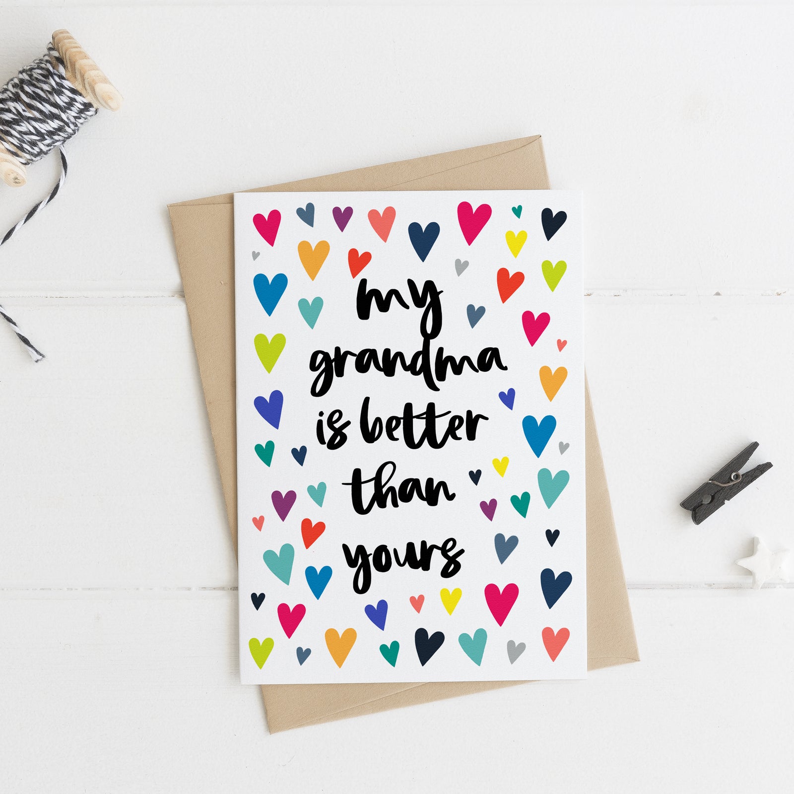 My Grandma Is Better Than Yours Greeting Card - Hendog Designs