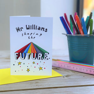 Teacher Thank You Card - Shaping the Future