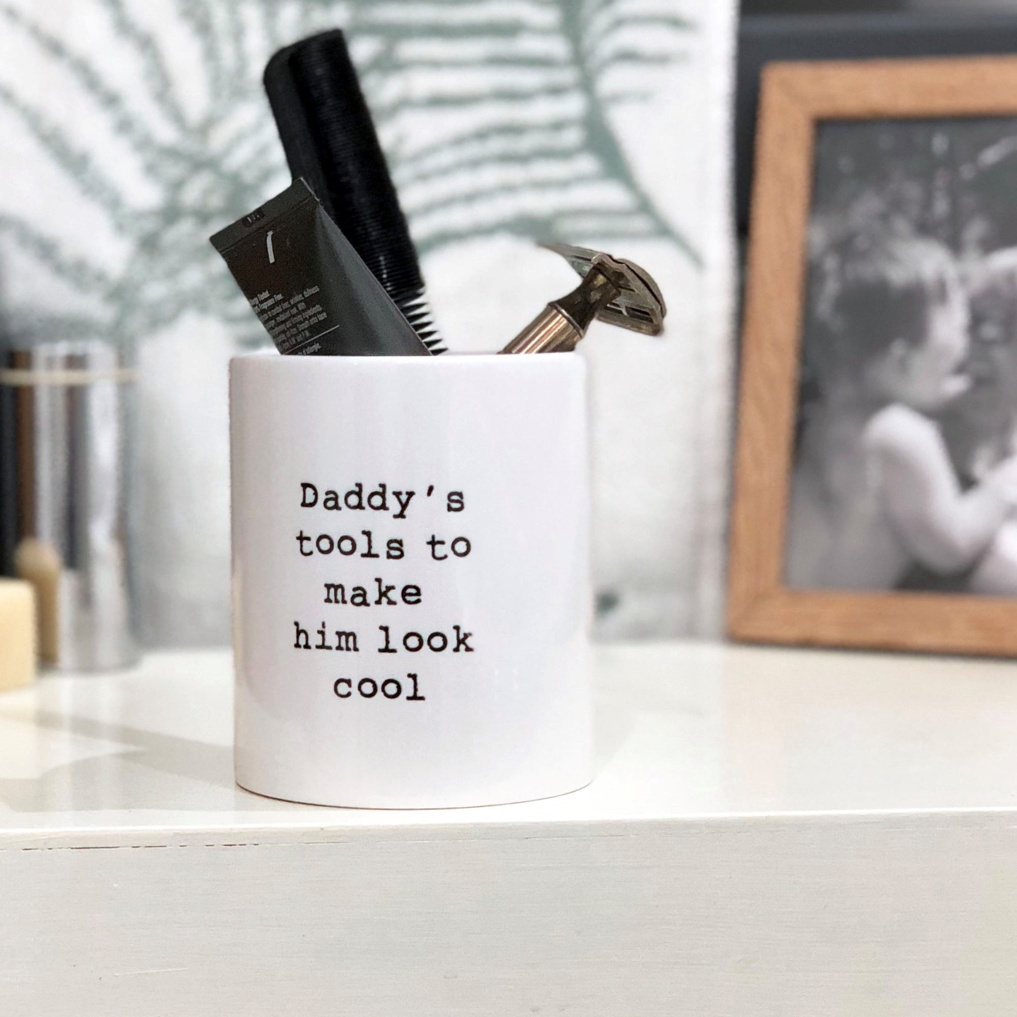 Daddys Tools To Make Him Look Cool Grooming Pot - Hendog Designs