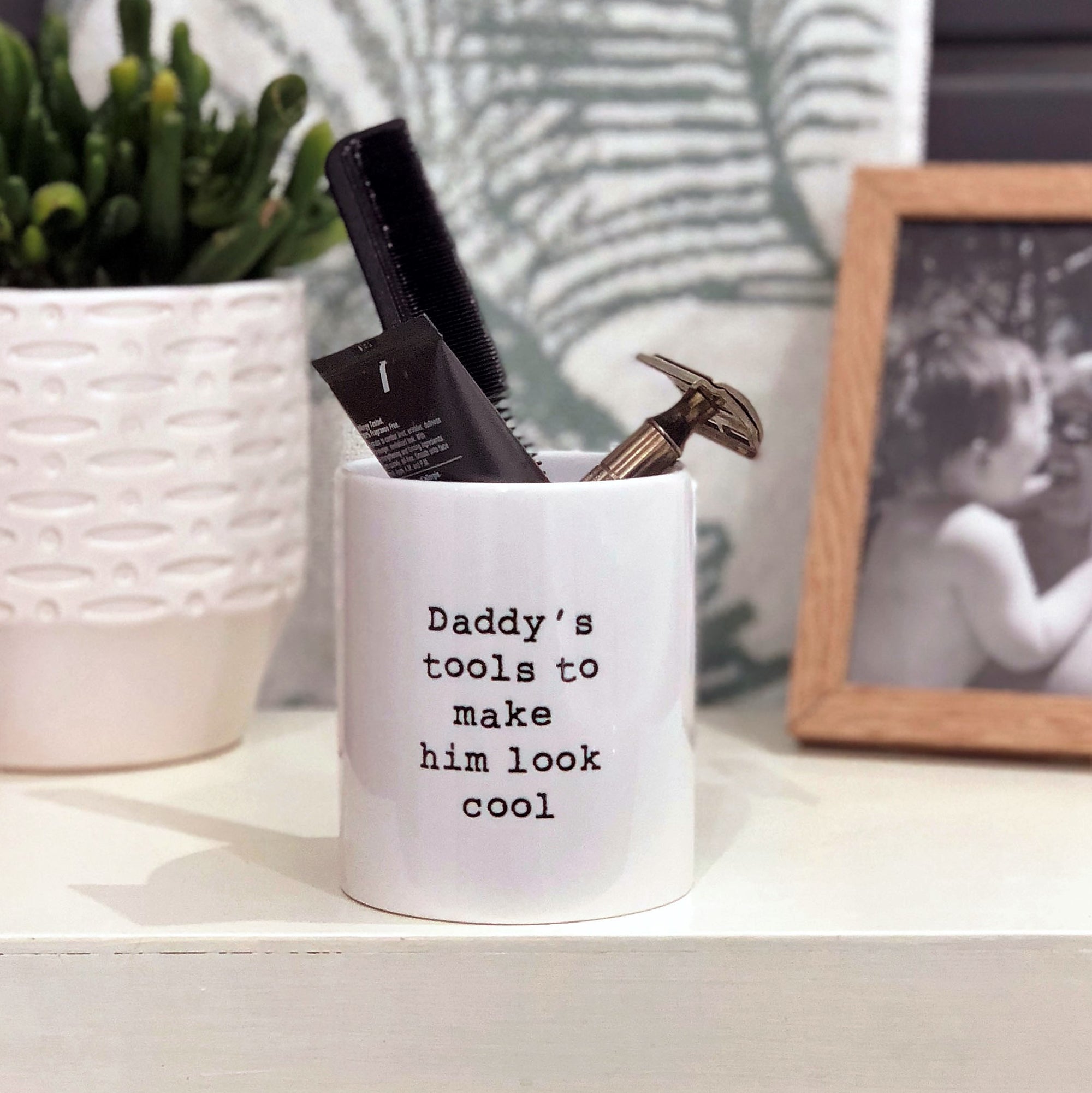 Daddys Tools To Make Him Look Cool Grooming Pot - Hendog Designs