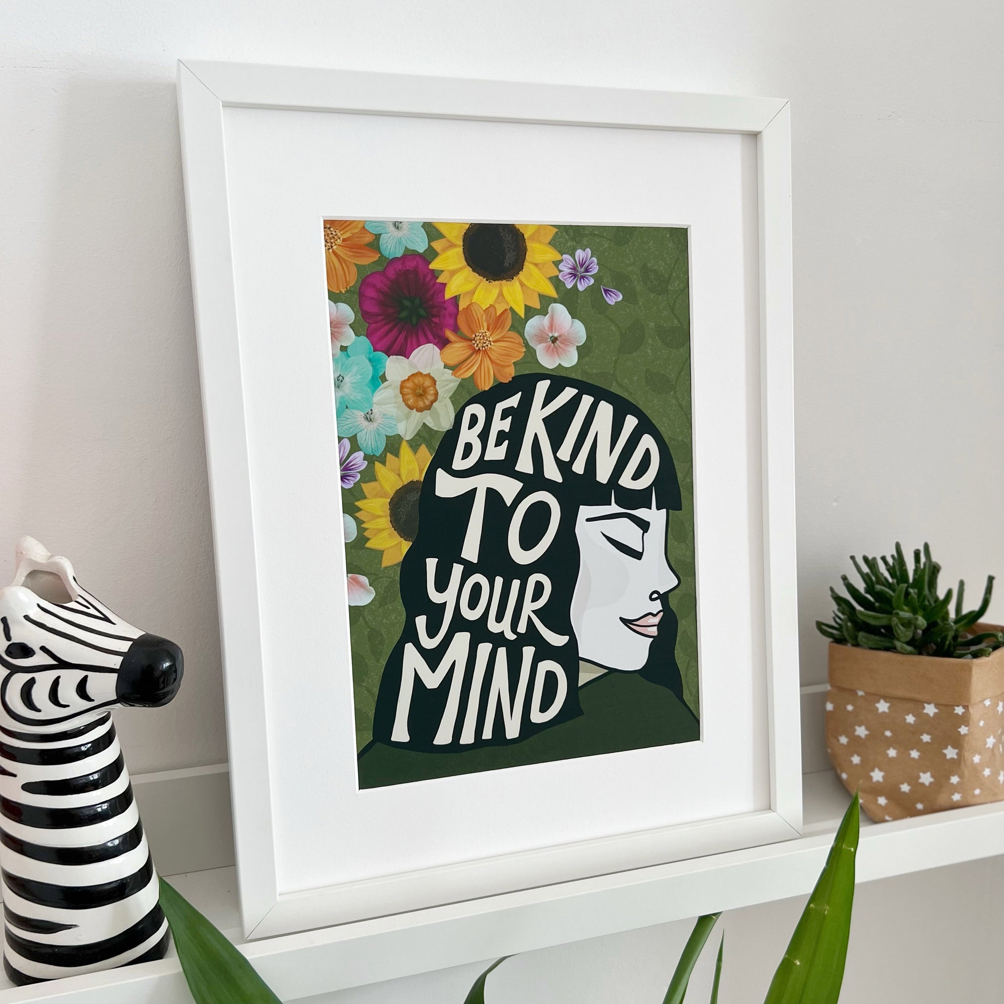 Be Kind To Your Mind Print