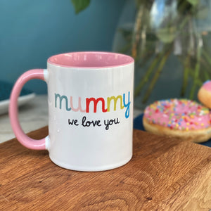 Mummy I/We Love You Mug