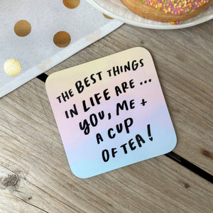 Ombre Hearts 'The Best Things In Life Are..' Coaster