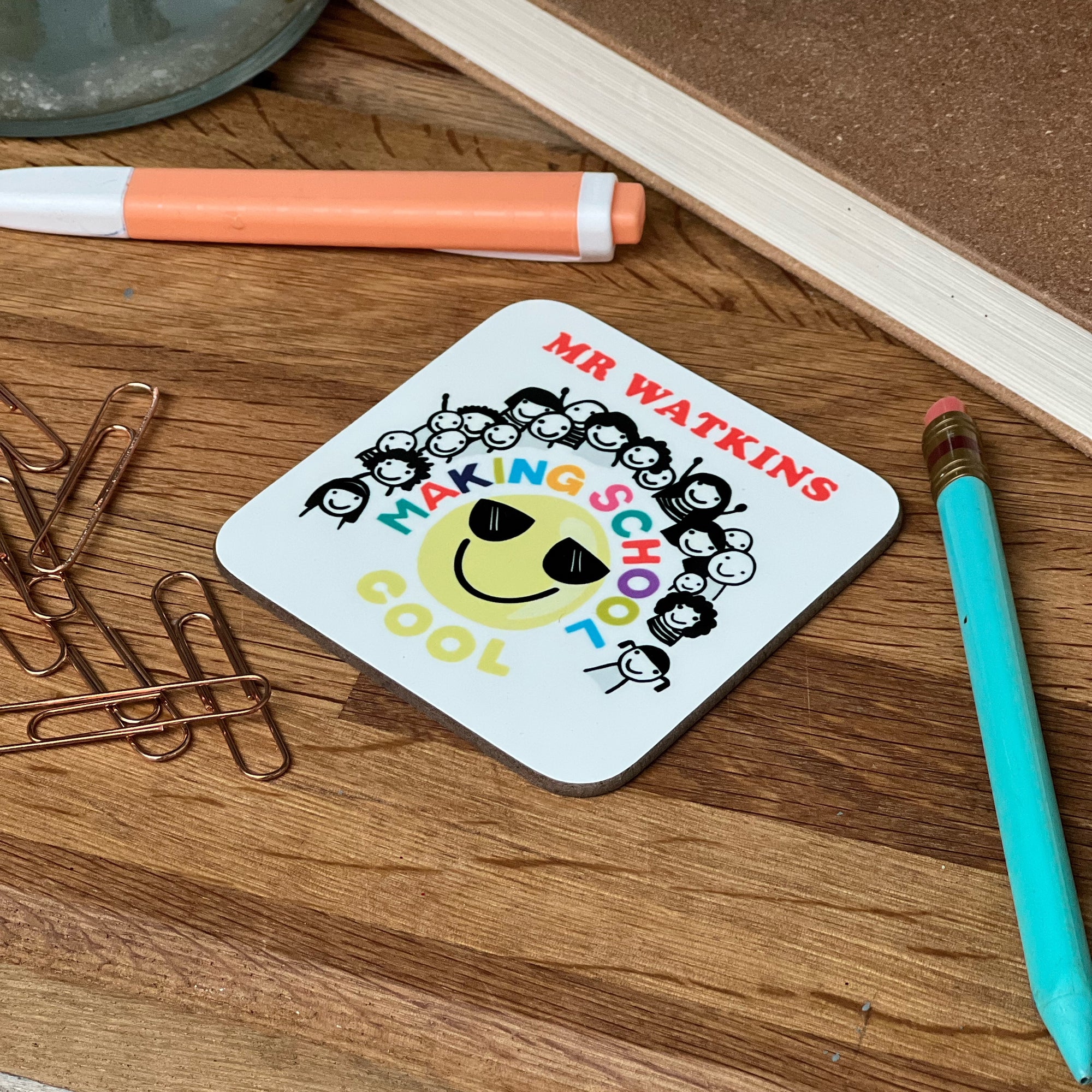 Teacher Coaster - Making School Cool design