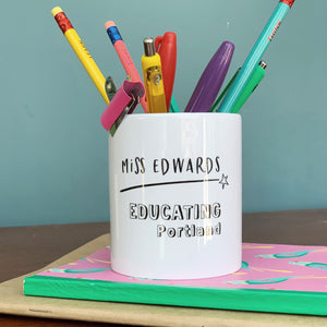 Teacher Ceramic Pen Pot - Monochrome Educating…Location