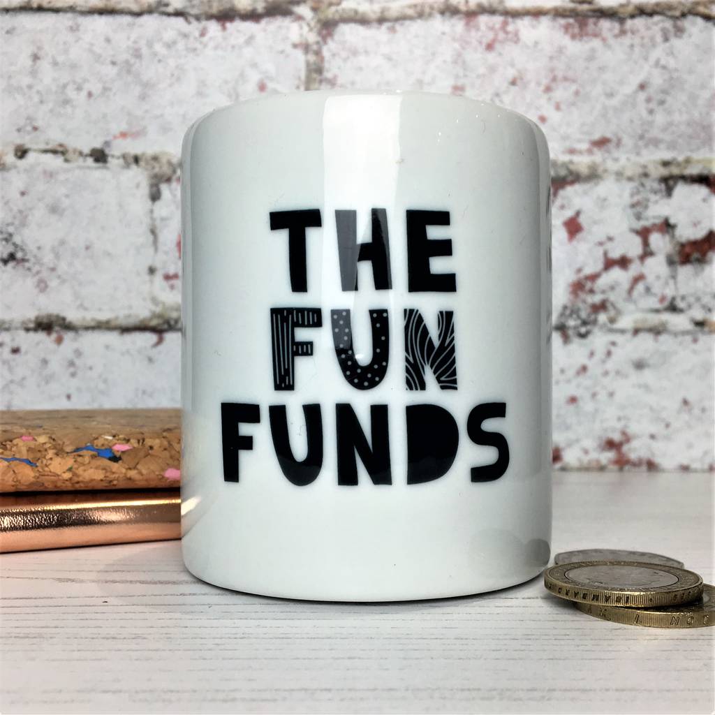 Monochrome 'The Fun Funds' Money Box - Hendog Designs